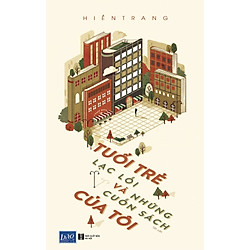 Tuổi Trẻ Lạc Lối Và Những Cuốn Sách Của Tôi